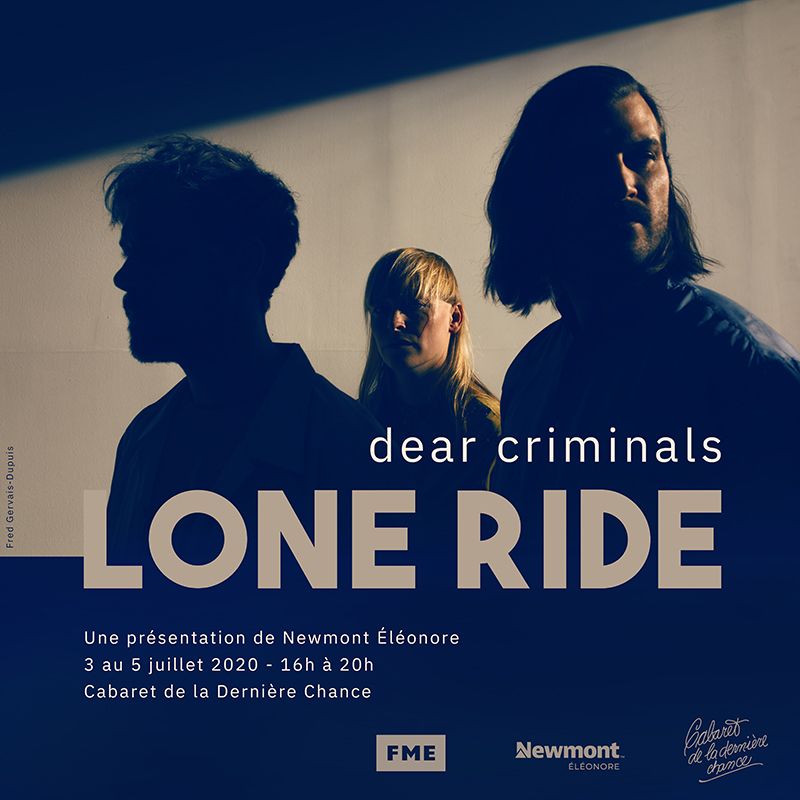 Dear Criminals sera à Rouyn pour présenter LONE RIDE un micro spectacle privé d’une chanson, une présentation de Newmont Éléonore